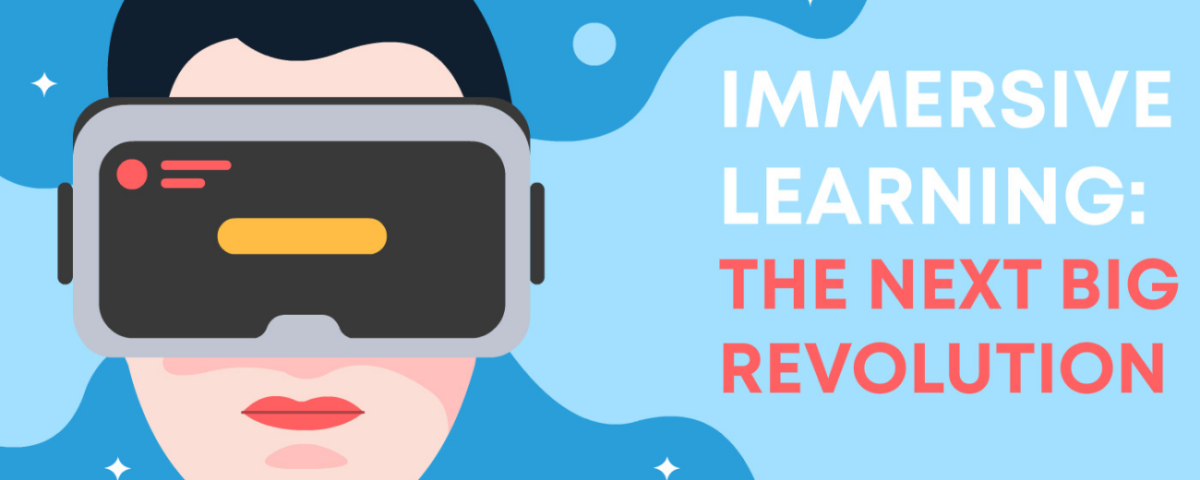 Immersive Learning - The next big revolution